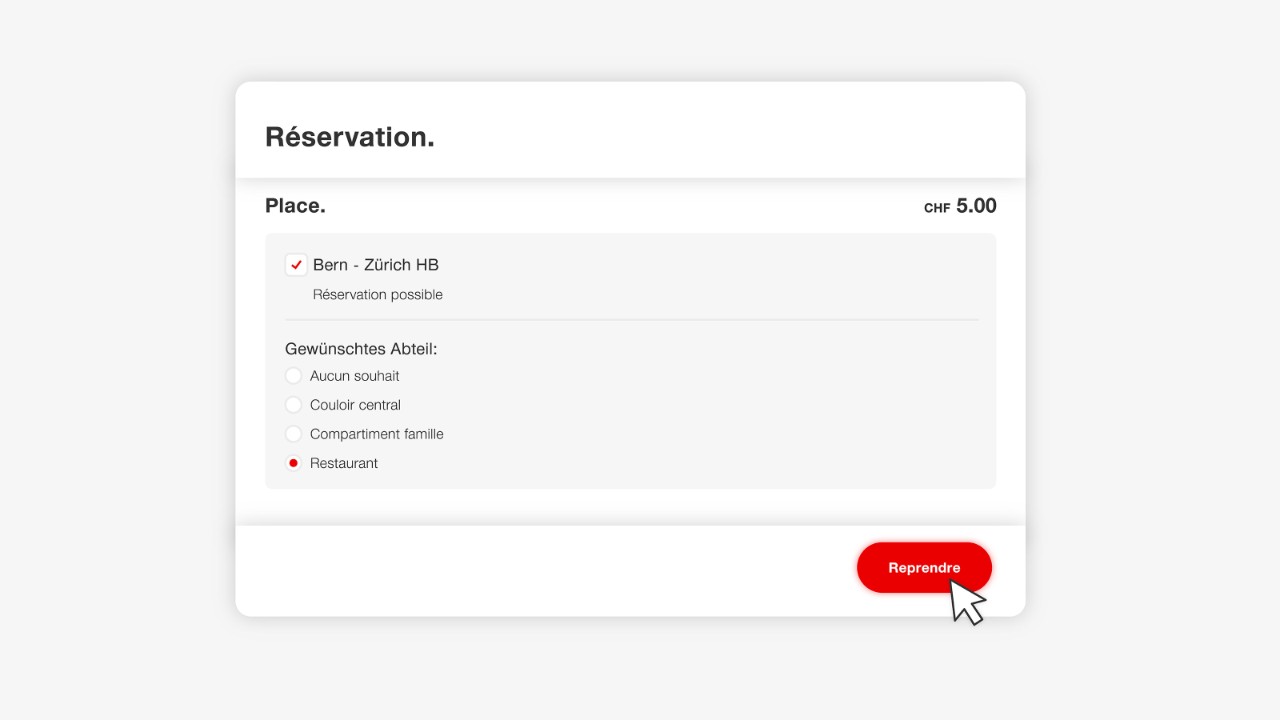Sélectionnez «Restaurant», puis cliquez sur «Reprendre». (Remarque: si le train ne propose pas de Restaurant CFF ou si aucune place n’est disponible, le choix «Restaurant» n’apparaît pas. Il vous faut alors chercher une autre relation.)